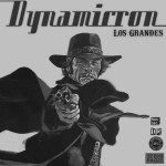 Dynamicron (Los Grandes/Our Nights)