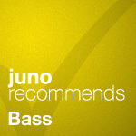 Juno Recommends Bass