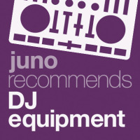 Juno Recommends DJ Equipment