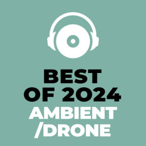 Juno Recommends Ambient/Drone