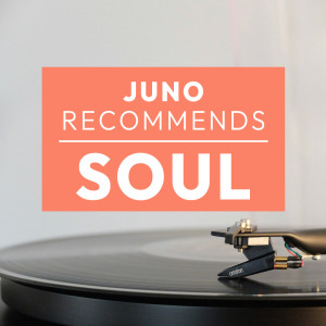 Juno Recommends Soul