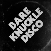 Bare Knuckle Disco