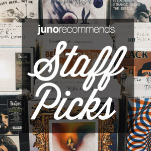 Juno Records Staff Picks