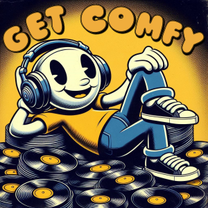 Get Comfy