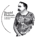 Stupid Human