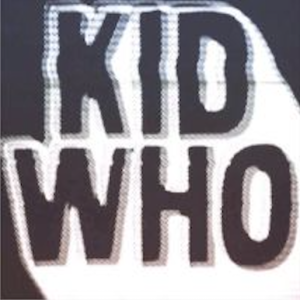 Kid Who