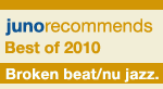 Juno Recommends Broken Beat Nu Jazz