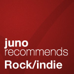 Juno Recommends Rock/Indie