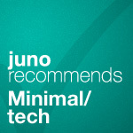 Juno Recommends Minimal Tech