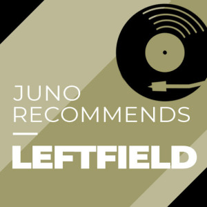 Juno Recommends Leftfield