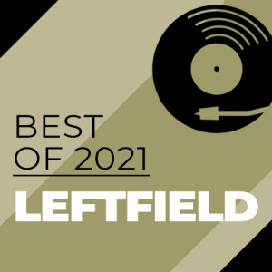 Juno Recommends Leftfield