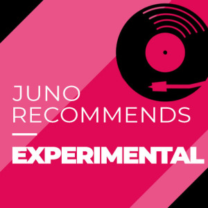 Juno Recommends Experimental