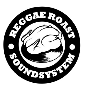 Reggae Roast Soundsystem