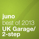 Juno Recommends UK Garage