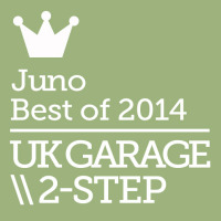 Juno Recommends UK Garage