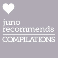 Juno Recommends Compilations