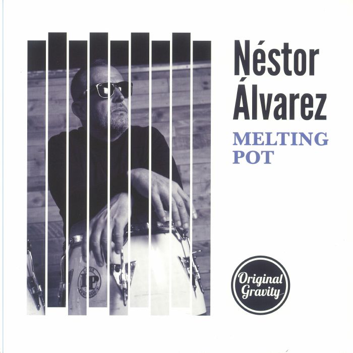 ALVAREZ, Nestor - Melting Pot
