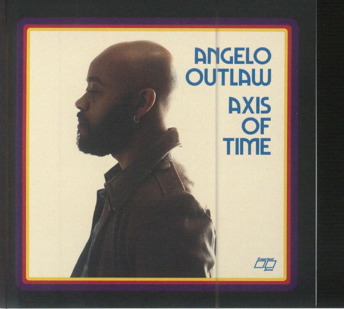 OUTLAW, Angelo - Axis Of Time