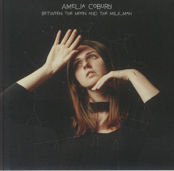 Amelia COBURN - Between The Moon & The Milkman