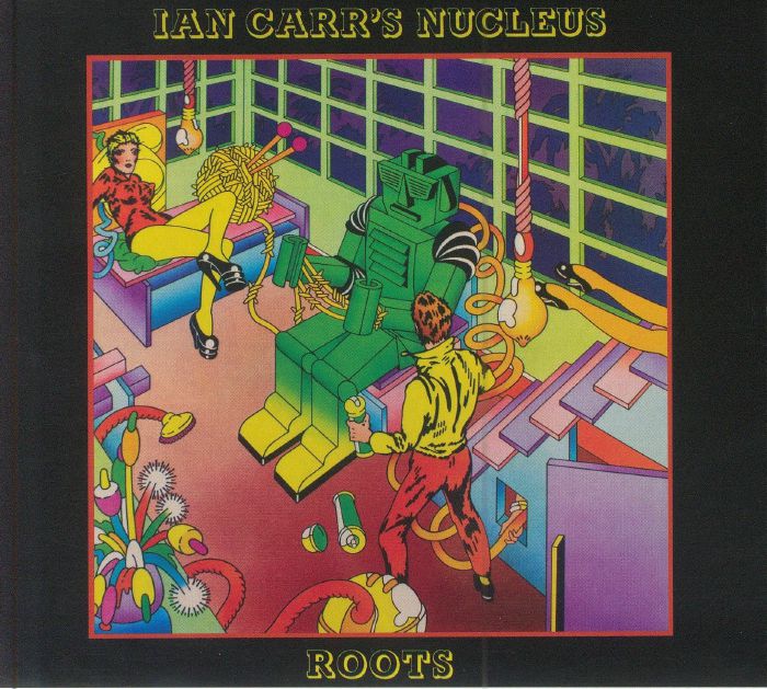 IAN CARR'S NUCLEUS - Roots