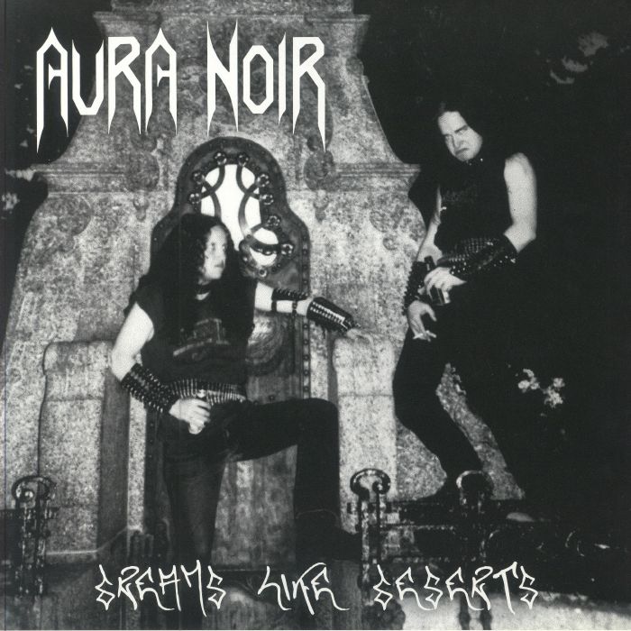 AURA NOIR - Dreams Like Deserts (reissue)