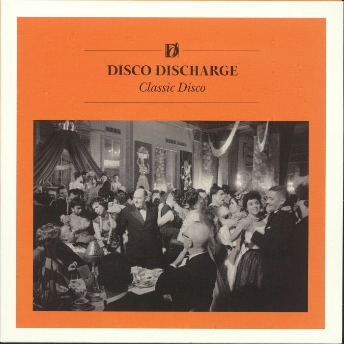VARIOUS - Disco Discharge: Classic Disco (Deluxe Edition)