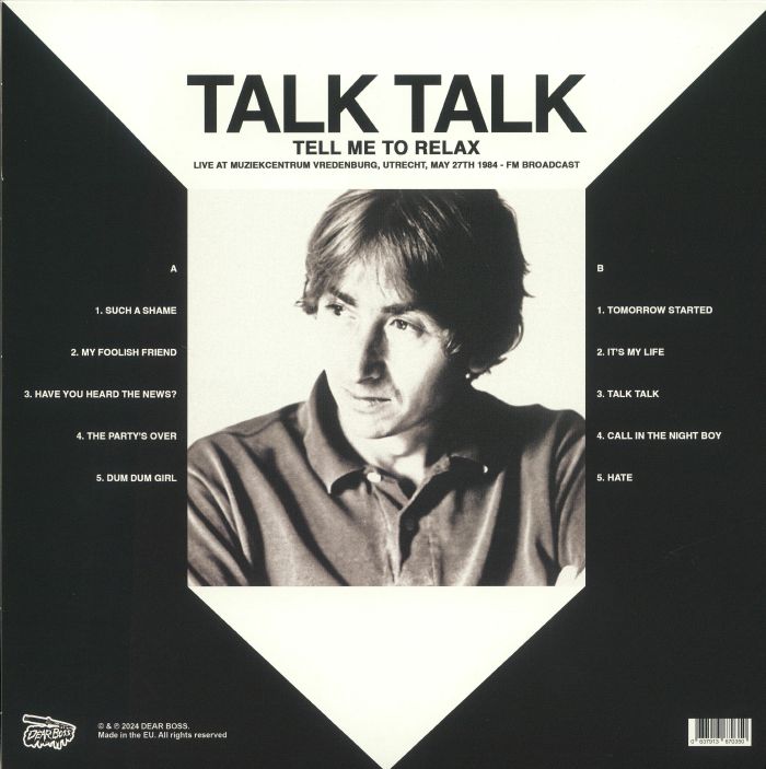 TALK TALK - Tell Me To Relax: Live At Muziekcentrum Vredenburg Utrecht May 27th 1984 FM Broadcast
