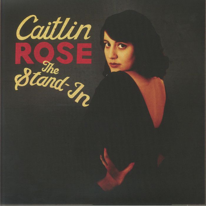 ROSE, Caitlin - The Stand In (Record Store Day RSD 2024)