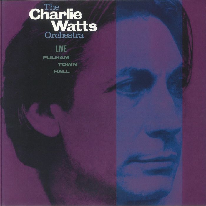 WATTS, Charlie - The Charlie Watts Orchestra: Live At Fulham Town Hall (Record Store Day RSD 2024)