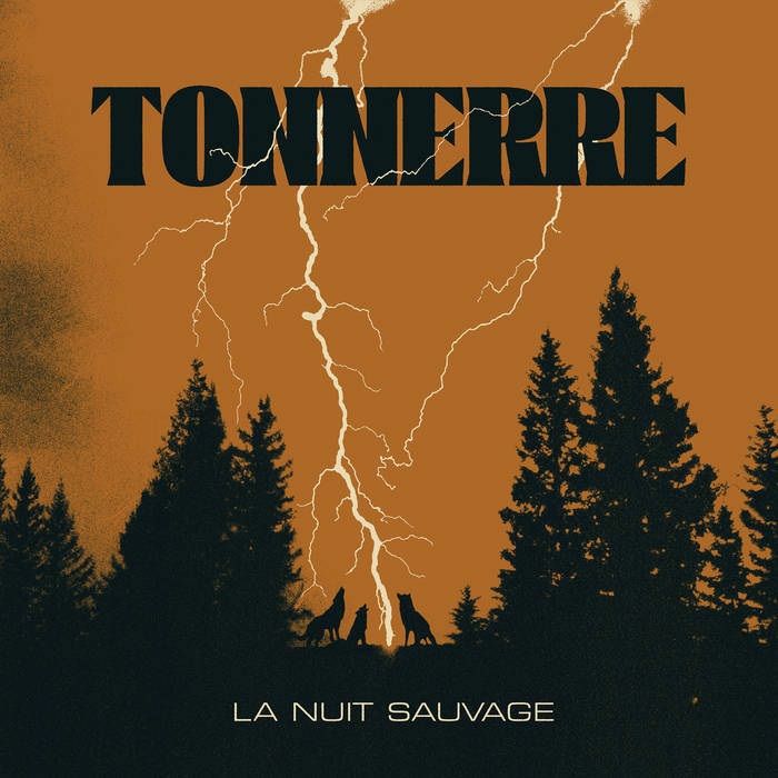 TONNERRE - La Nuit Sauvage