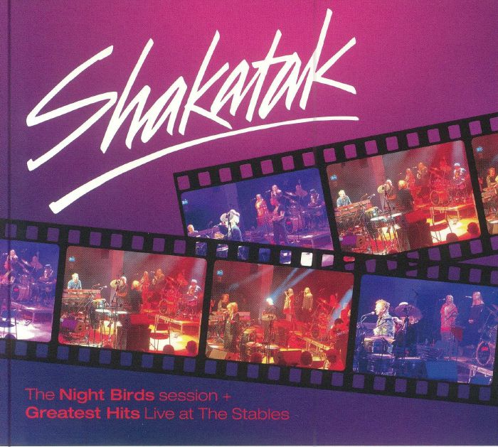 SHAKATAK - The Night Birds Session & Greatest Hits Live At The Stables ...