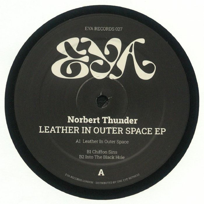 THUNDER, Norbert - Leather In Outer Space EP