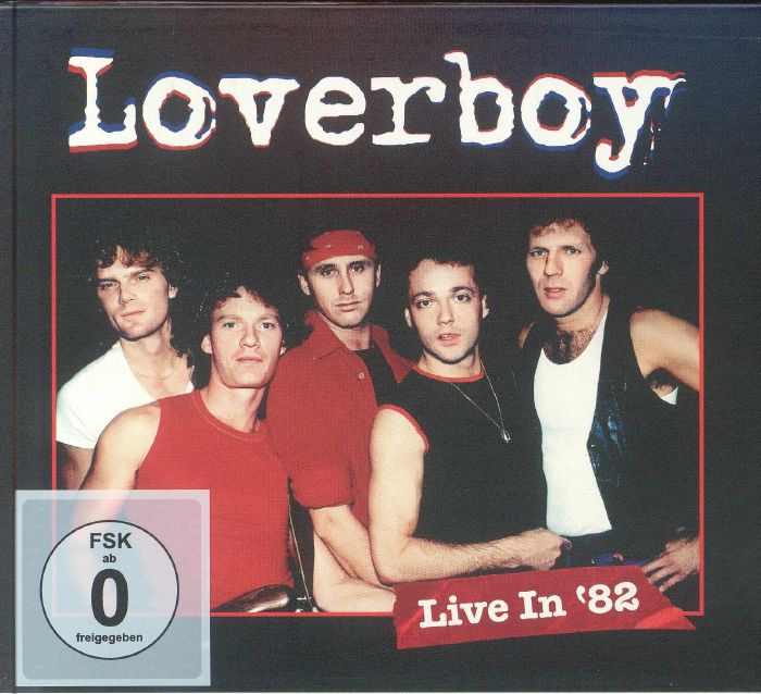 LOVERBOY - Live In '82
