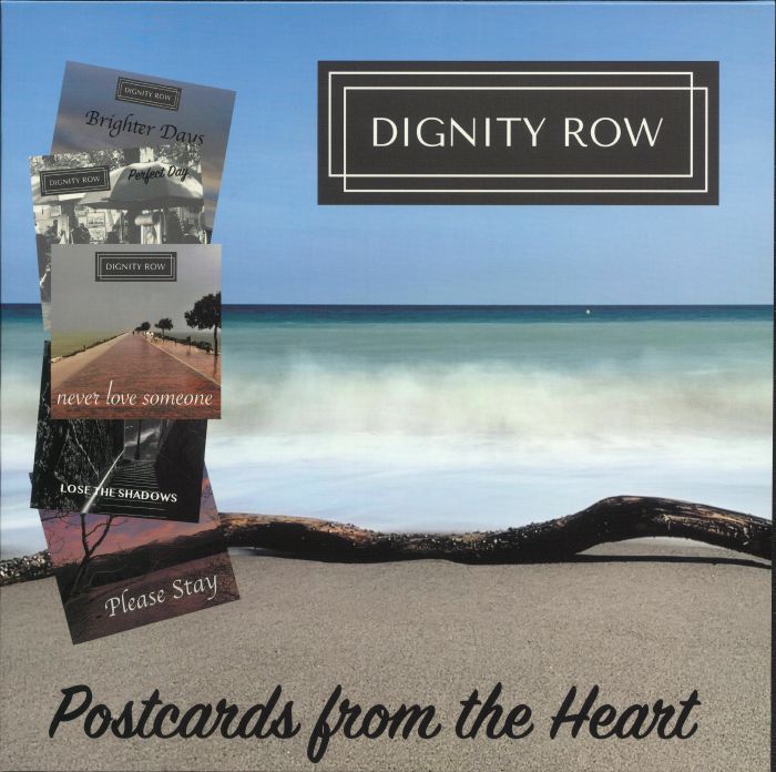 DIGNITY ROW - Postcards From The Heart