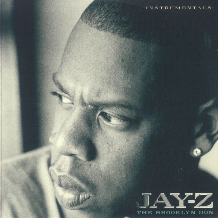 Jay Z / The Brooklyn Don: Instrumentals Jay Z / The Brooklyn Don: Instrumentals