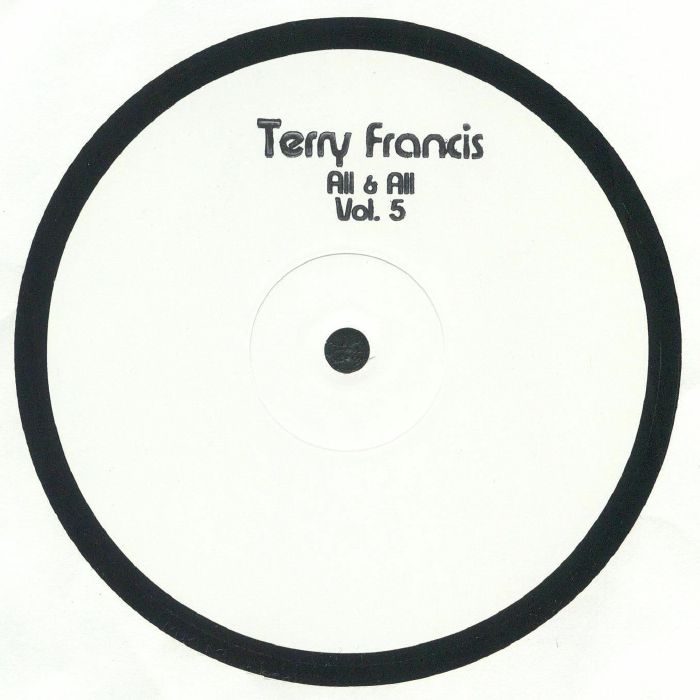 Terry Francis ‎/ All & All Vol 5
