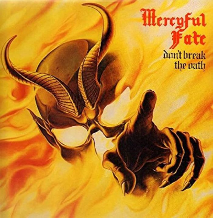 MERCYFUL FATE - Don't Break The Oath