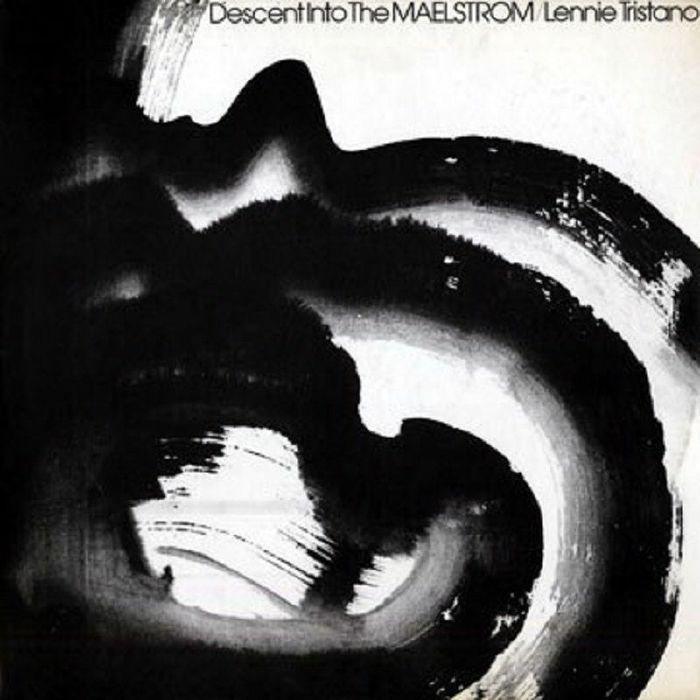 TRISTANO, Lennie - Descent Into The Maelstrom