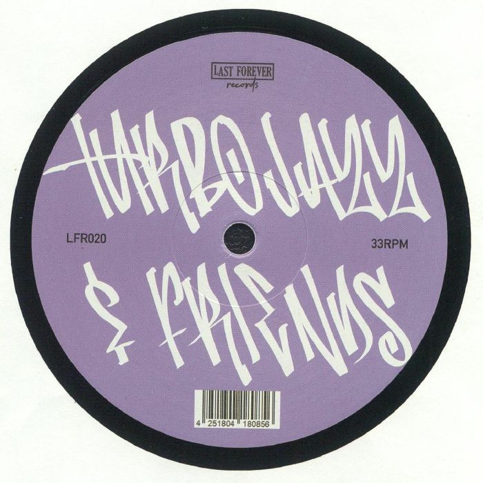 Turbojazz / Turbojazz & Friends EP Turbojazz / Turbojazz & Friends EP