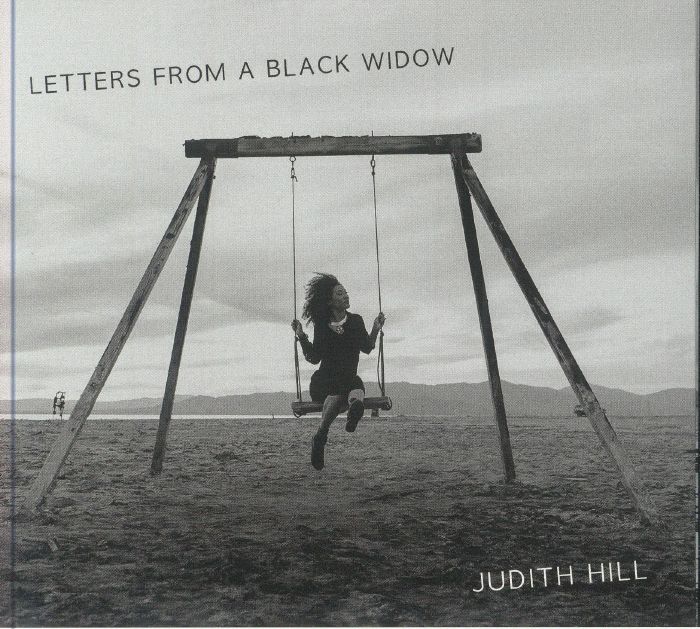 Judith HILL - Letters From A Black Widow