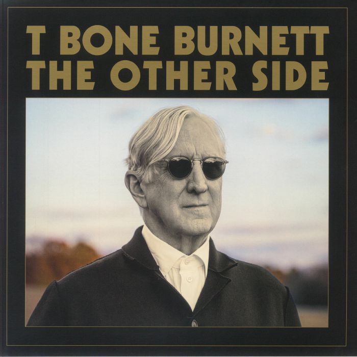 BURNETT, T Bone - The Other Side