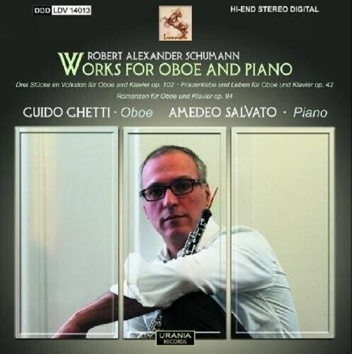 GHETTI, Guido/AMEDEO SALVATO - Schumann: Works For Oboe & Piano