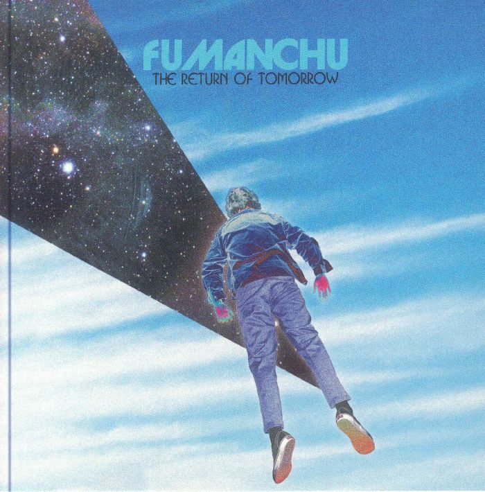 FU MANCHU - The Return Of Tomorrow