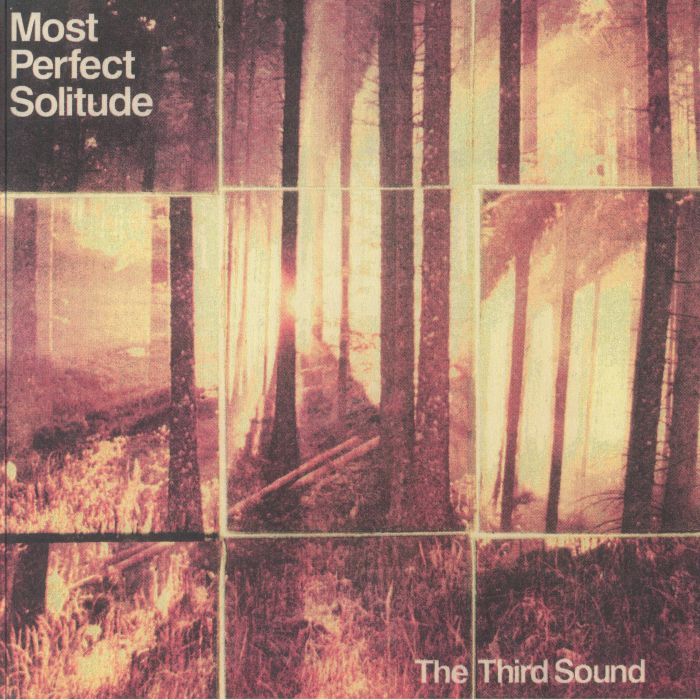 THIRD SOUND - Most Perfect Solitude