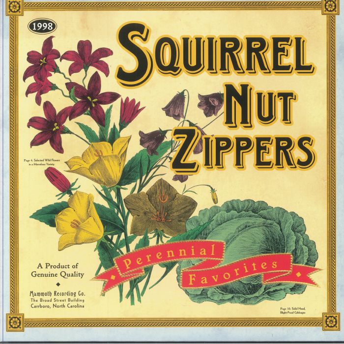 SQUIRREL NUT ZIPPERS - Perennial Favorites (reissue)