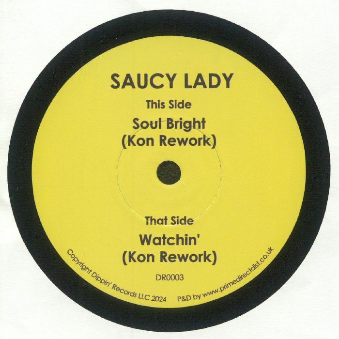 Saucy Lady / Soul Bright (KON Reworks) Saucy Lady / Soul Bright (KON Reworks)