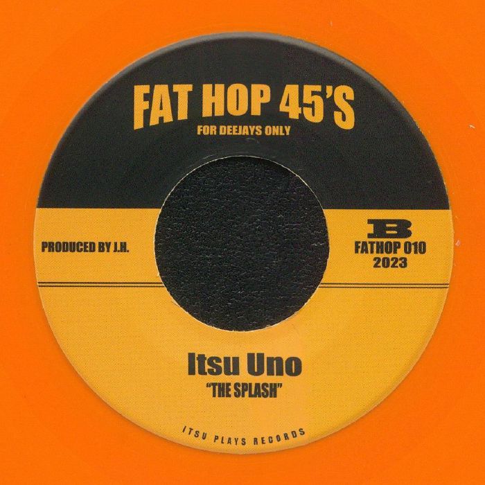 Itsu Uno / Juke Joint b/w The Splash Itsu Uno / Juke Joint b/w The Splash