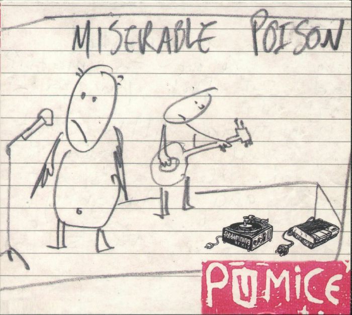 PUMICE - Miserable Poison