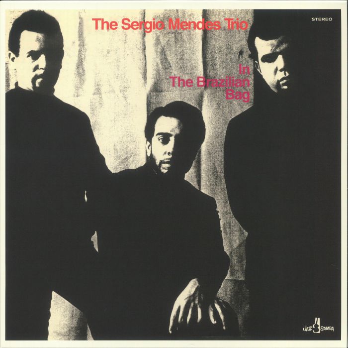 The SERGIO MENDES TRIO - In The Brazilian Bag (reissue)