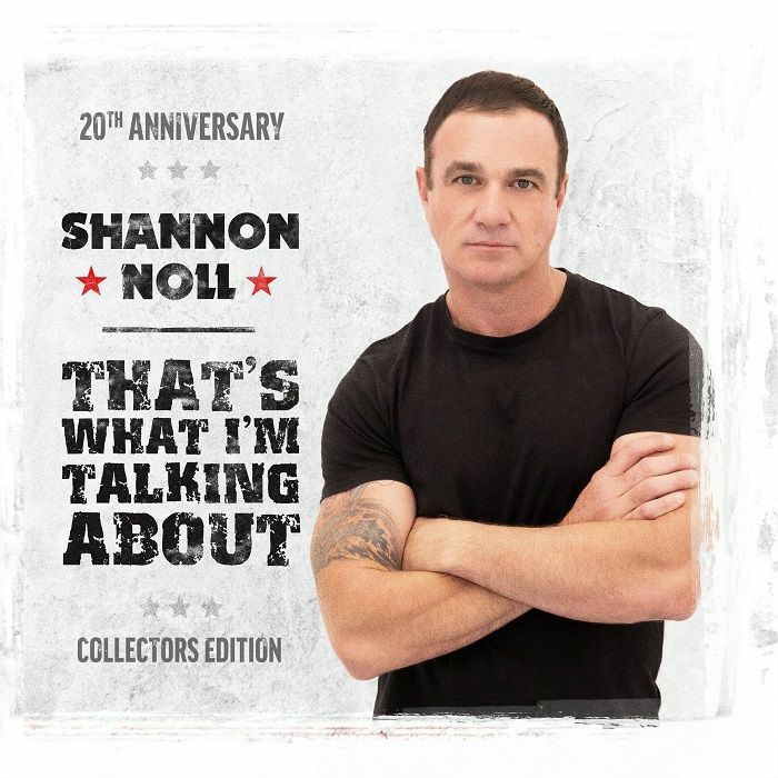 Shannon NOLL - That s What I m Talking About: 20th Anniversary ...